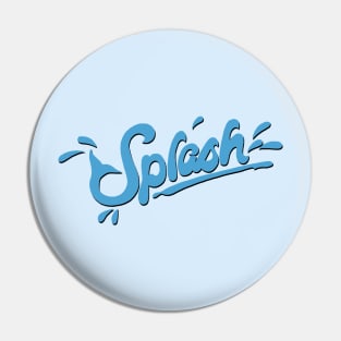 Splash Pin