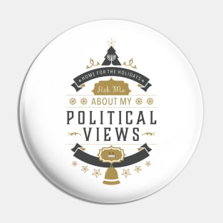 Holidays and Politics Pin