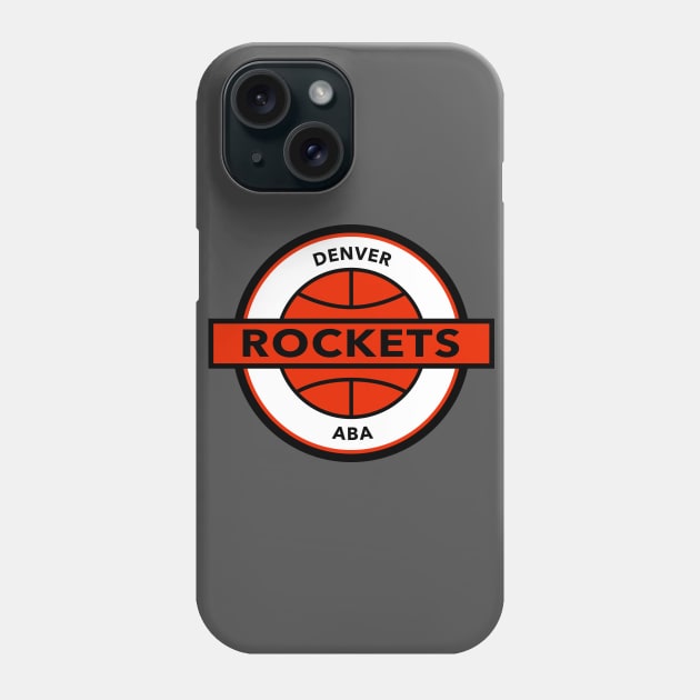DEFUNCT - DENVER ROCKETS Phone Case by LocalZonly