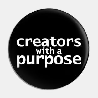 Creators With A Purpose Pin