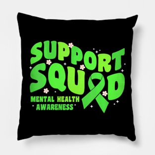 Support Squad Mental Health Awareness Matters Green Ribbon Pillow