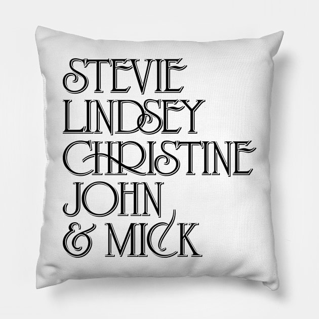 Stevie Lindsey Christine John & MIck Pillow by DAFTFISH