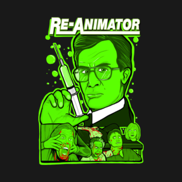 Discover The ReAnimator - Reanimator - T-Shirt