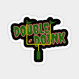 double doink Magnet