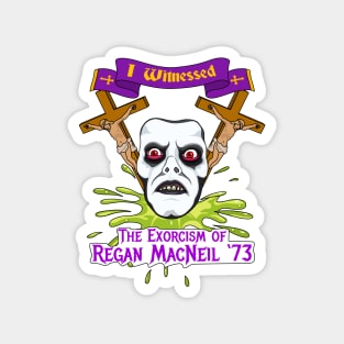 The Exorcist | I Witnessed The Exorcism of Reagan MacNeil 1973 Magnet