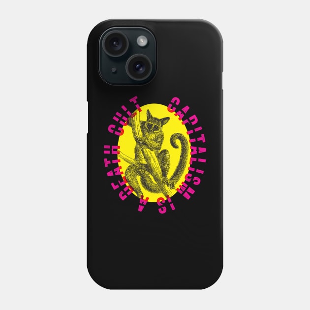 Capitalism is A Death Cult Phone Case by LaBearDod