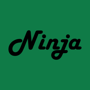 Ninja - My Dream Job T-Shirt