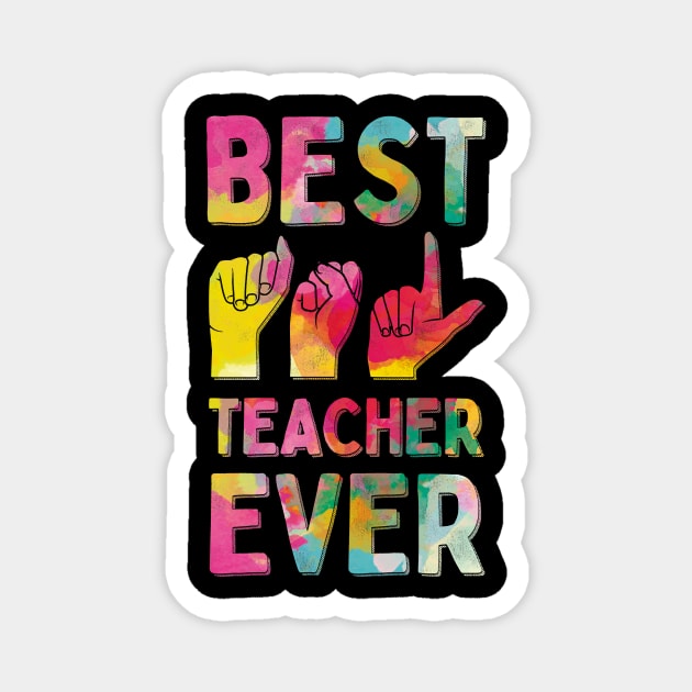 Best ASL Teacher Ever Magnet by Giggias