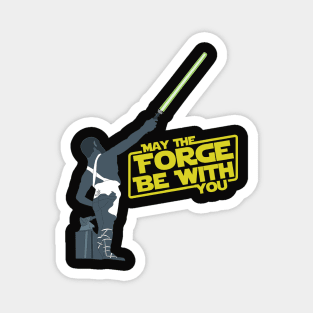 May the Forge be with you. Magnet