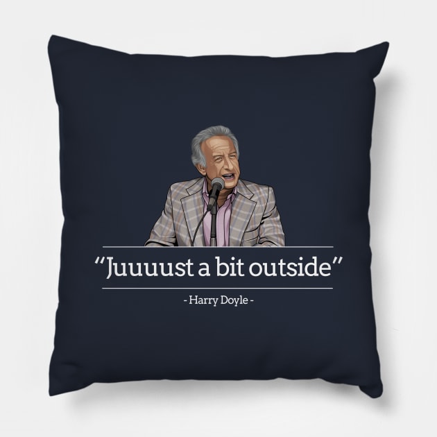 "Juuuust a bit outside" - Harry Doyle Major League Pillow by BodinStreet