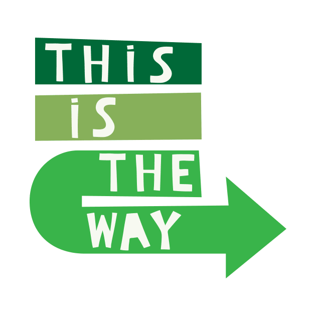 This Is The Way by Loo McNulty Design