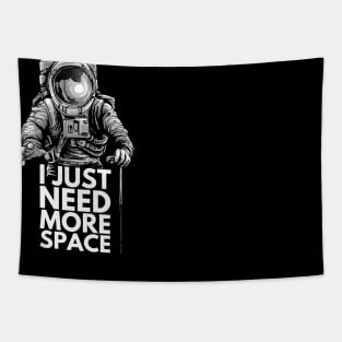 Need more space Tapestry