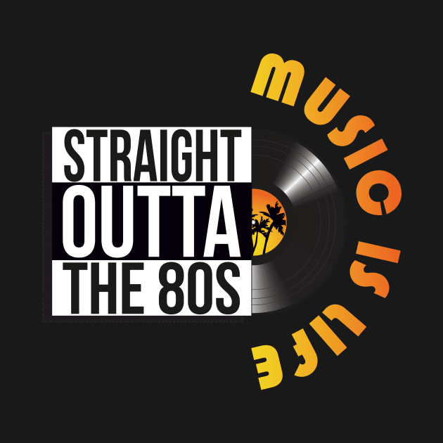 Straight Outta The 80s vinyl design by colouredwolfe11