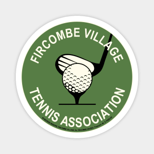 Fircombe Village Tennis Association Magnet