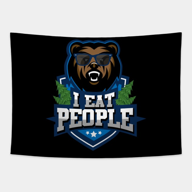 I eat people bear Shirt I beer and camping Tapestry by biNutz