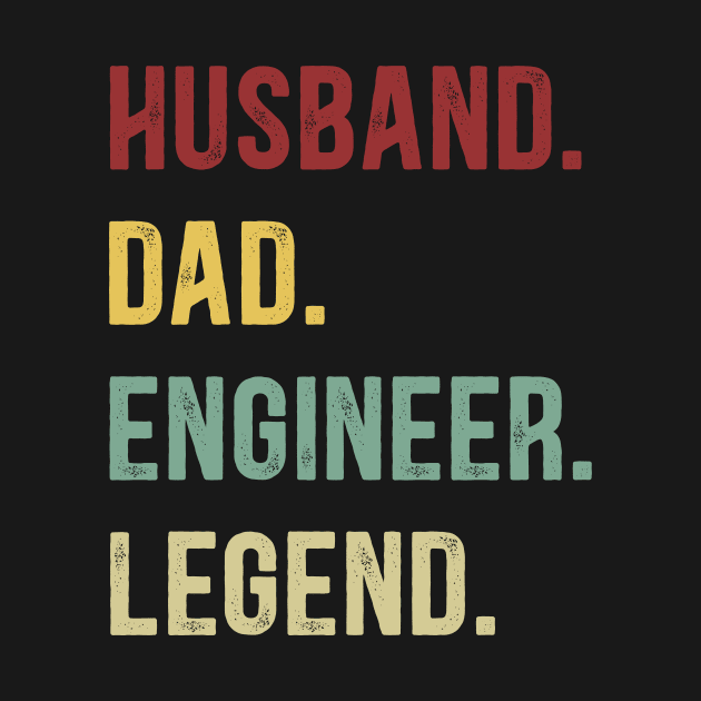 Engineer Funny Vintage Retro Shirt Husband Dad Engineer Legend by Foatui