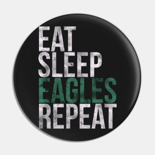 Eat Sleep Eagles Repeat Football Fan Pin