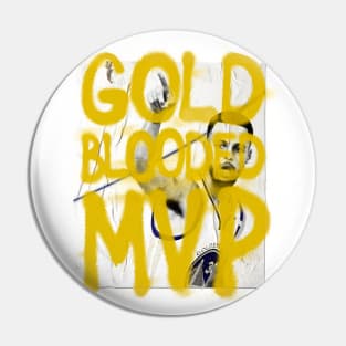 Steph Curry Gold Blooded MVP! Pin