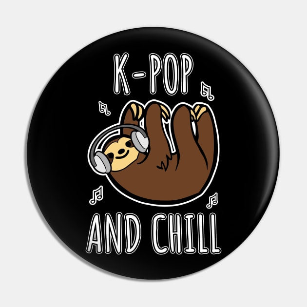 K-Pop and Chill Pin by LunaMay