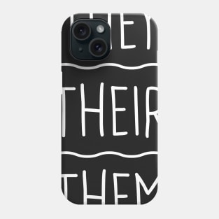 They, Their, Them Gender Pronouns | Non Binary Phone Case