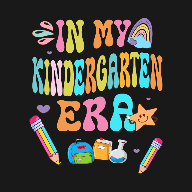 In My Kindergarten Era Retro Back To School Teacher Student by AlmaDesigns