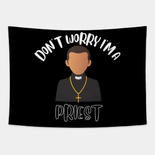 Don't Worry I'm A Priest Tapestry