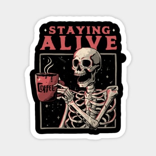 Staying Alive Magnet