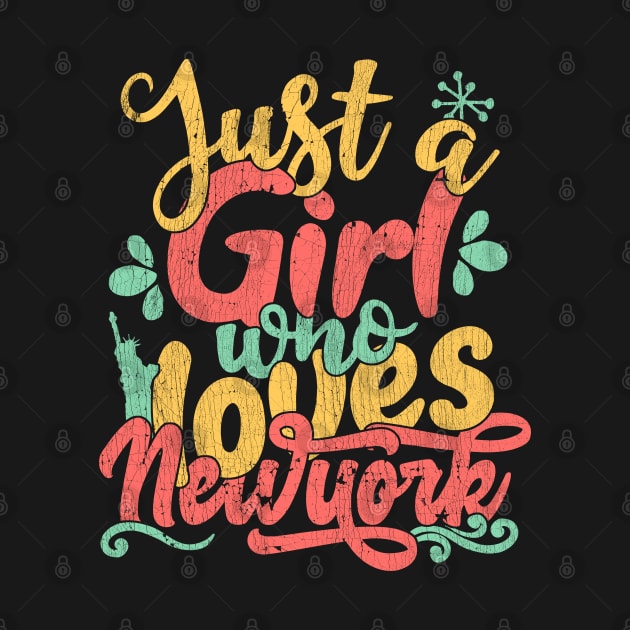 Just A Girl Who Loves New York City Gift design by theodoros20