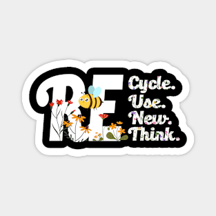 Recycle Reuse Renew Rethink Magnet