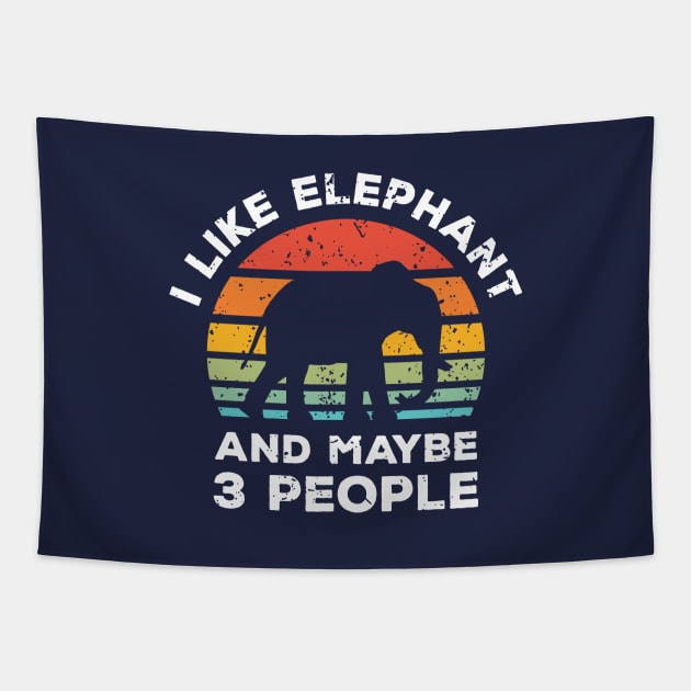I Like Elephant and Maybe 3 People, Retro Vintage Sunset with Style Old Grainy Grunge Texture Tapestry by Ardhsells