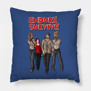 Endure Survive Pillow