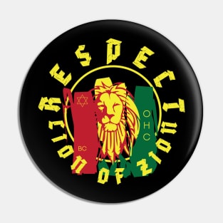 Lion Zion Respect OHC Pin