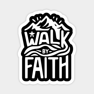 Walk by Faith Magnet
