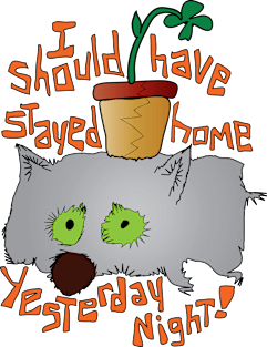 Freaky pet T-Shirt: I should have stayed home funny tee Magnet