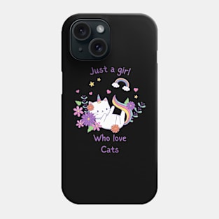 Just a girl who love cats Phone Case