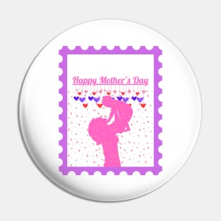 Happy Mother Day Pin
