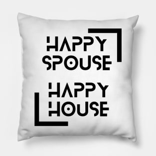 Happy Spouse (black graphic) Pillow