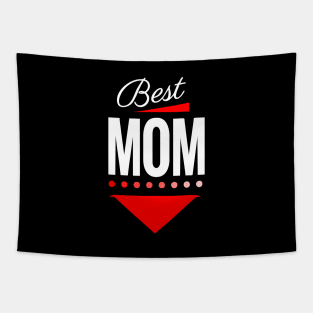 Best Mom you are the best - mommy hero Tapestry