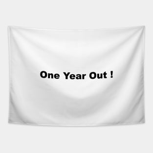 one year out Tapestry