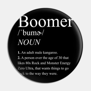 Boomer Definition - Baby Boomer meme - baby boomers - Gen Z Pin