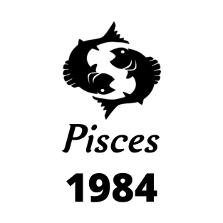 Black Zodiac Birthday Pisces 1984 T-Shirt