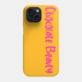 Chocolate beauty- for my melanated babes Phone Case