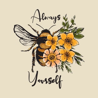 Always Bee Yourself Autumn Sunflower Fall Design T-Shirt