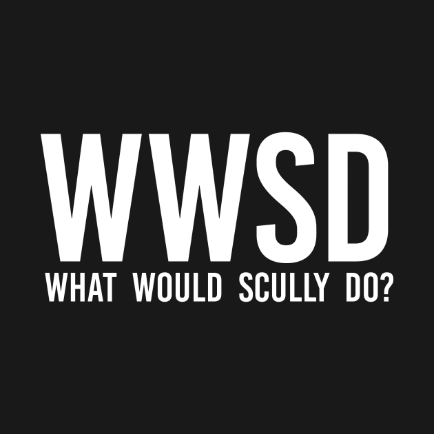 what would scully do? (white) | x files by kylabiles