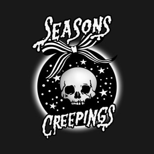 Seasons Creepings T-Shirt