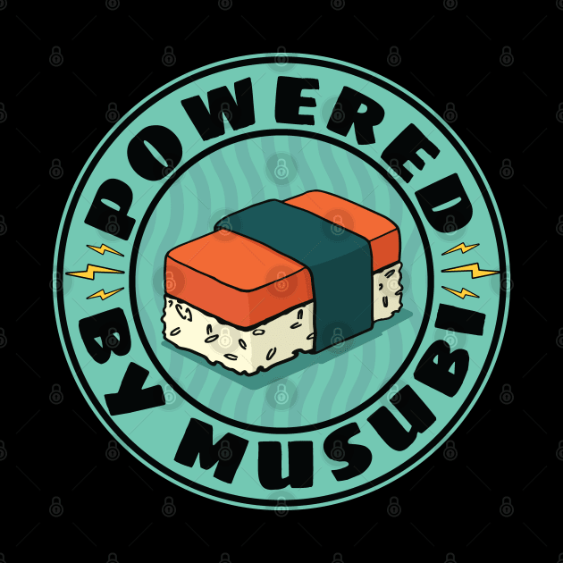 Musubi Kawaii Powered By Musubi by Huhnerdieb Apparel