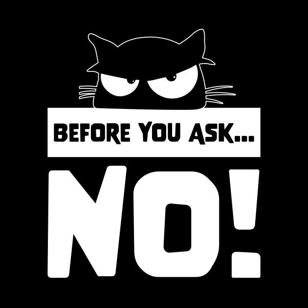 Funny Before you ask no cute lazy cat shirt for cat lovers by star trek fanart and more