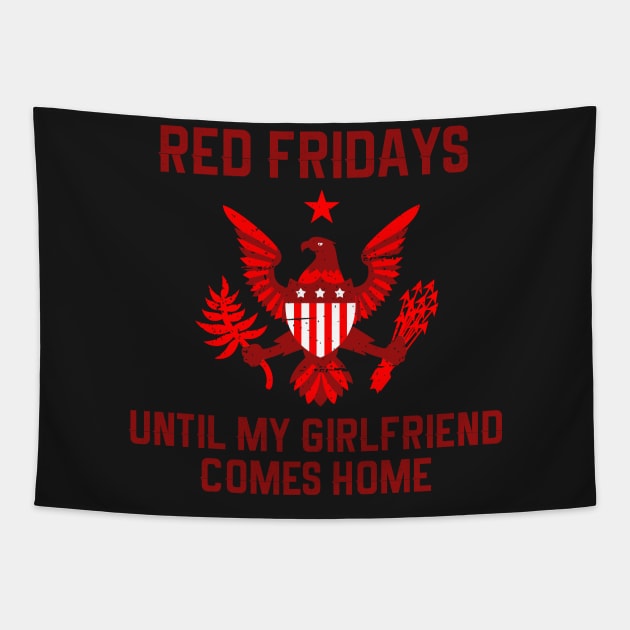 Red Friday Girlfriend Military Tapestry by TriHarder12