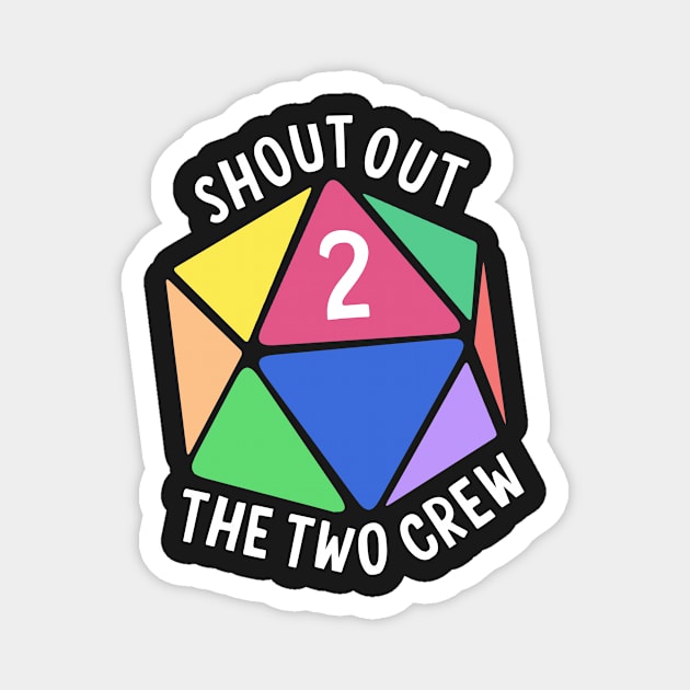 Shout out to the two crew Magnet by MorvenLucky