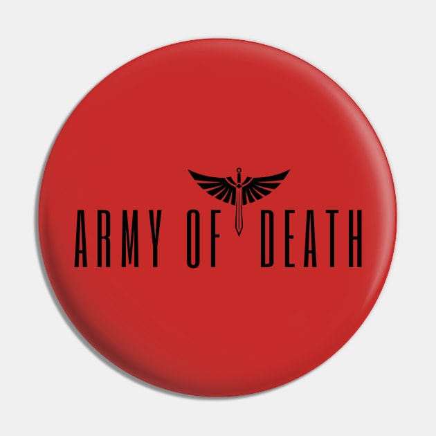 Army Of Death Simple Pin by Risset